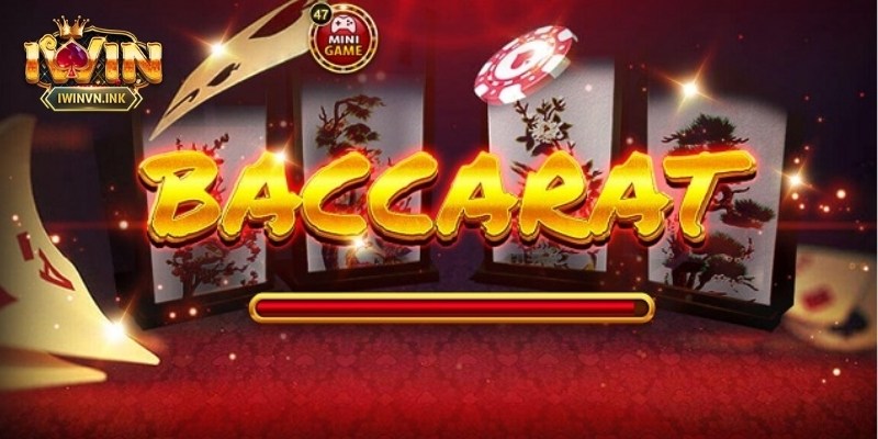  Baccarat iWin Club được đầu tư kỹ lưỡng 