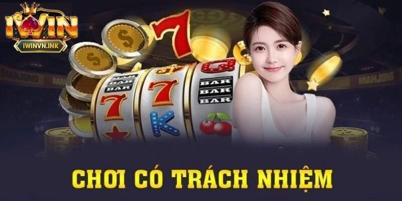 Chia sẻ cho người chơi tổng quan về trách nhiệm cá cược tại iWin