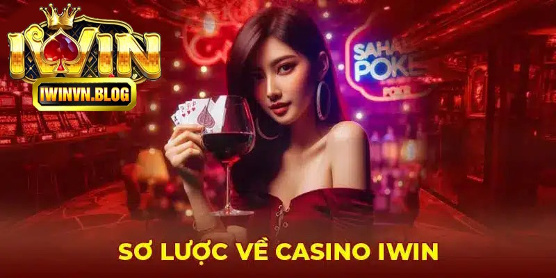 Thông tin đầu của Game casino Iwin Club 